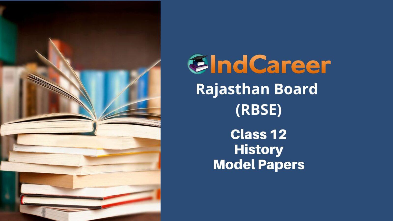 RBSE 12th History Model Paper