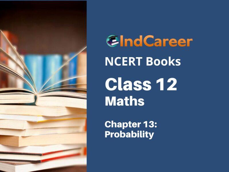 NCERT Book for Class 12 Maths Chapter 13 Probability