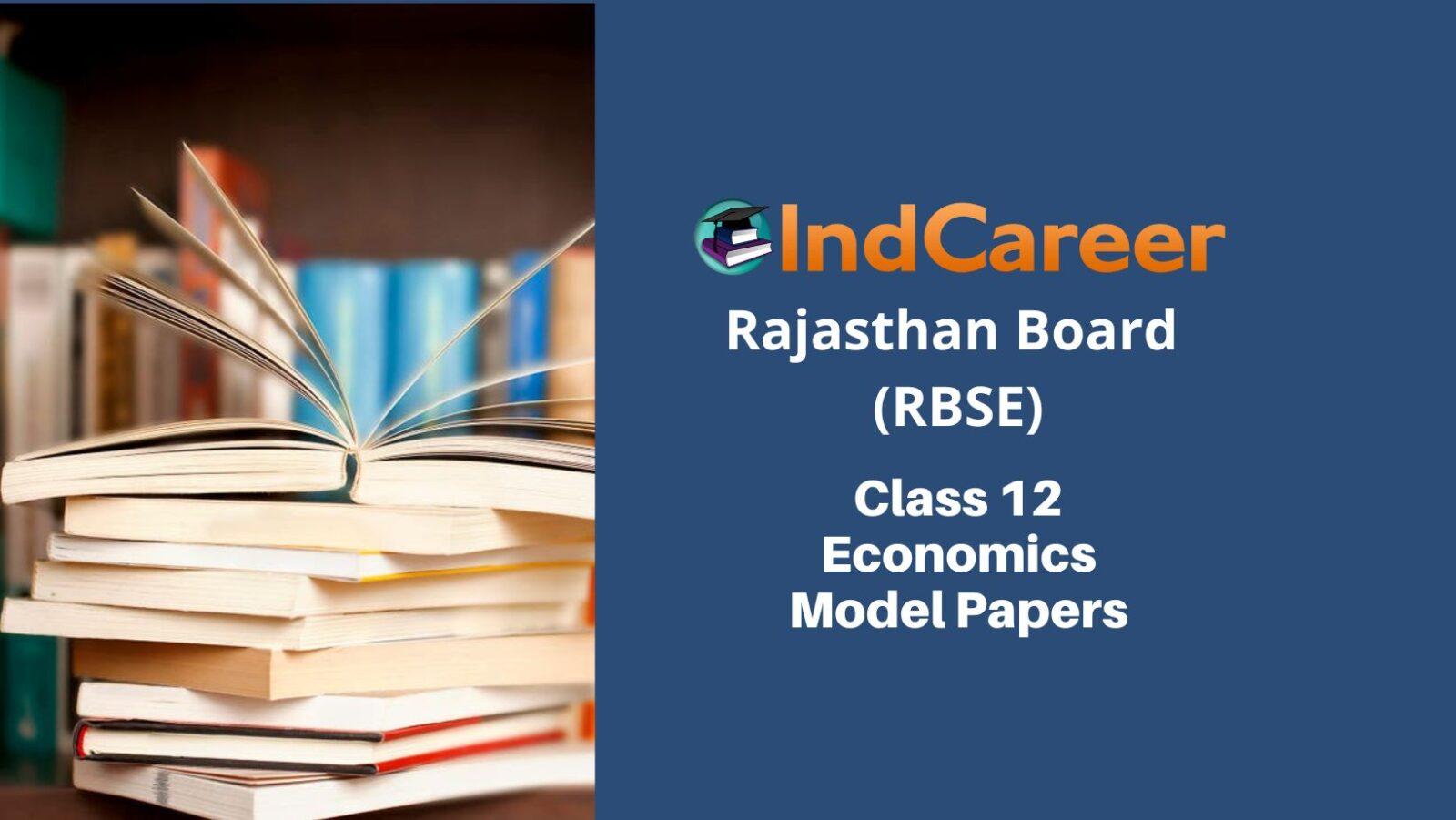 RBSE 12th Economics Model Paper