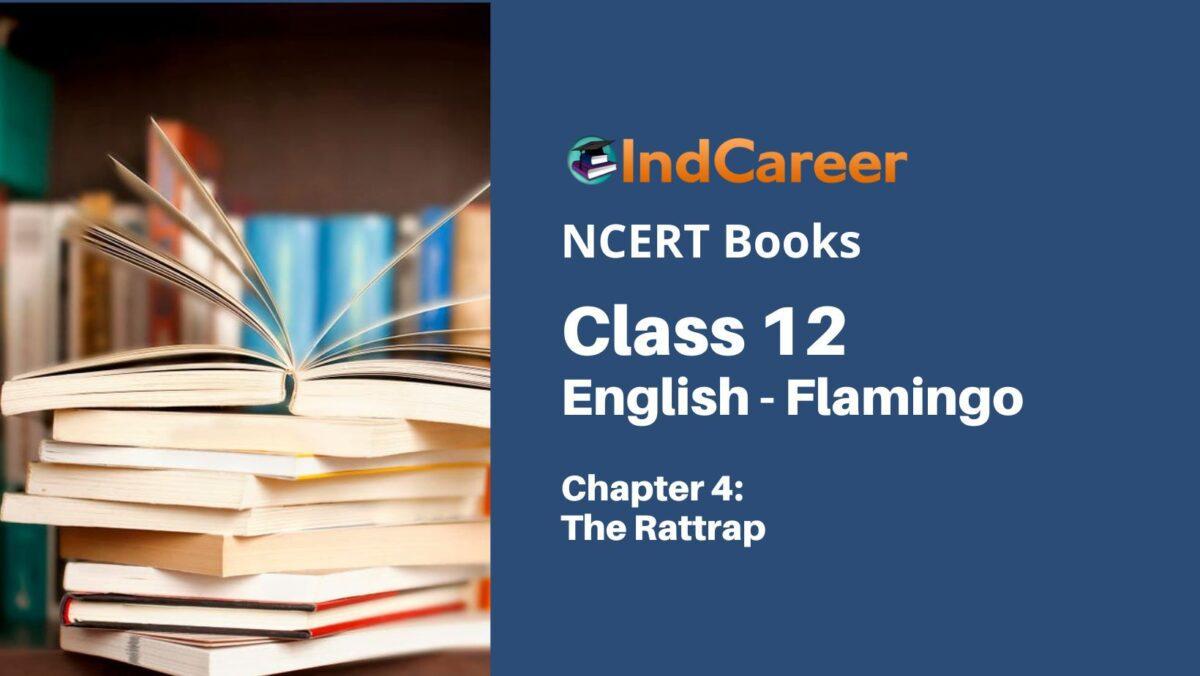 NCERT Book for Class 12 English Chapter 4 The Rattrap