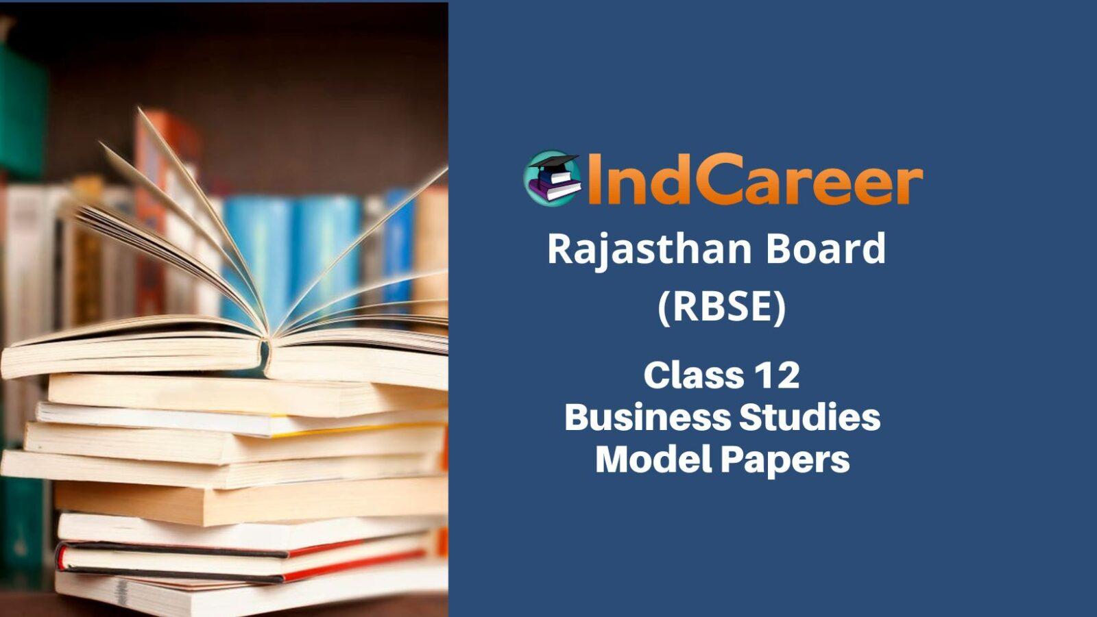 RBSE 12th Business Studies Model Paper