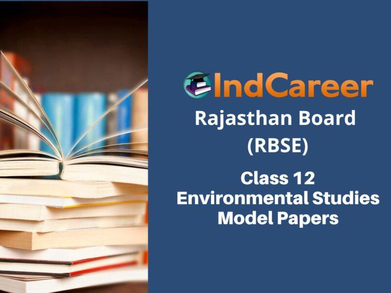 RBSE 12th Environmental Studies Model Paper