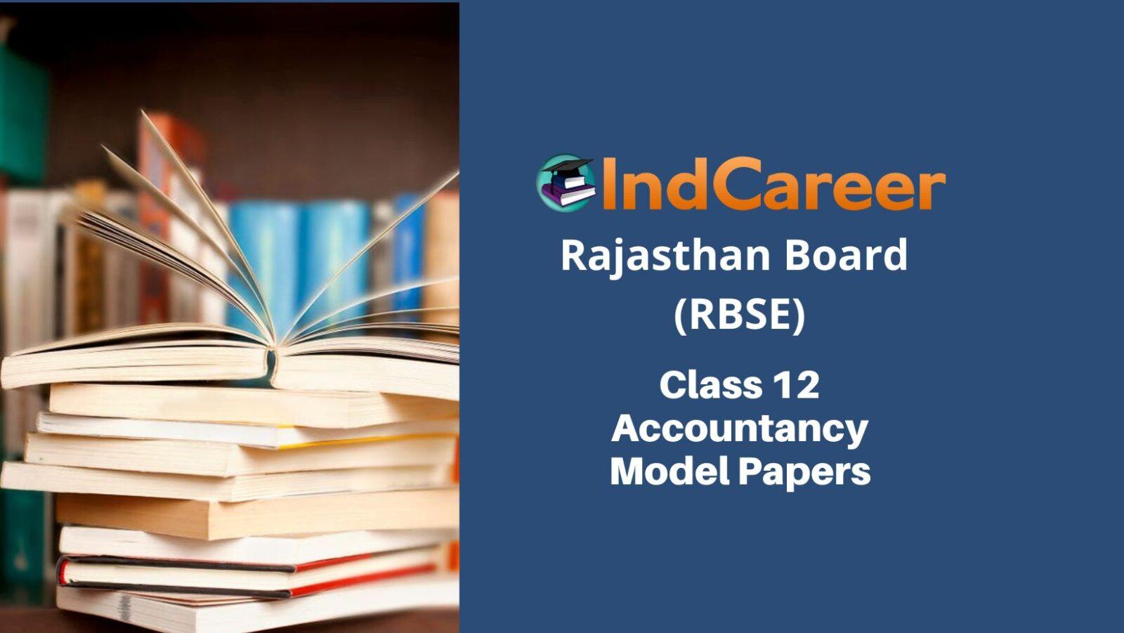 RBSE 12th Accountancy Model Paper