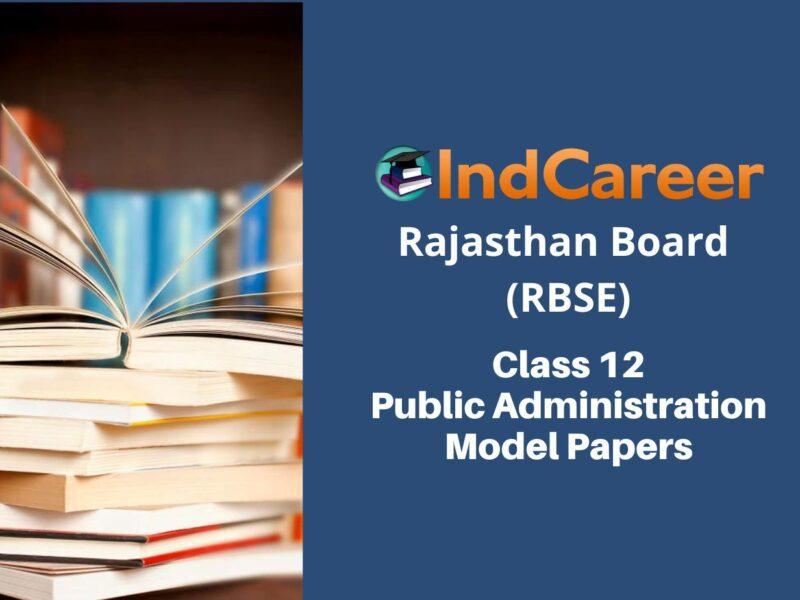 RBSE 12th Public Administration Model Paper