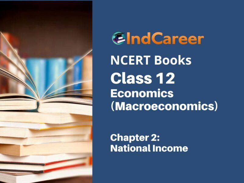 NCERT Book for Class 12 Economics (Macroeconomics) Chapter 2 National Income