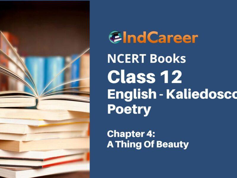 NCERT Book for Class 12 English Chapter 4 A Thing Of Beauty