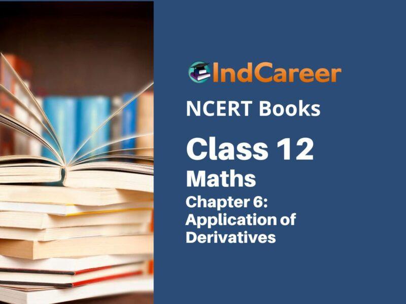 NCERT Book for Class 12 Maths Chapter 6 Application of Derivatives