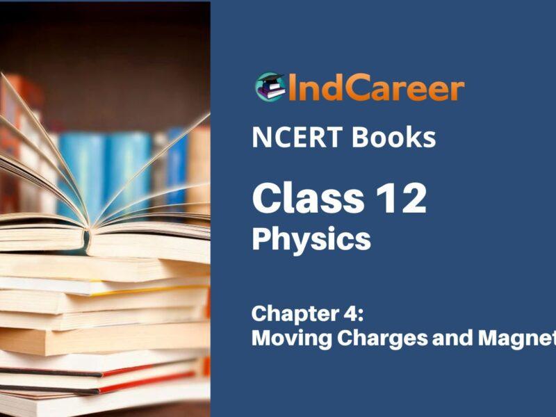 NCERT Book for Class 12 Physics Chapter 4 Moving Charges and Magnetism