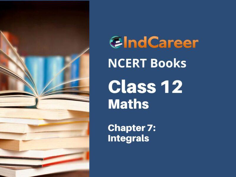 NCERT Book for Class 12 Maths Chapter 7 Integrals