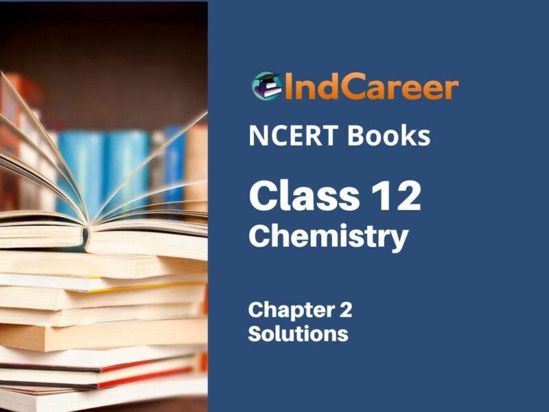 NCERT Book for Class 12 Chemistry Chapter 2 Solutions