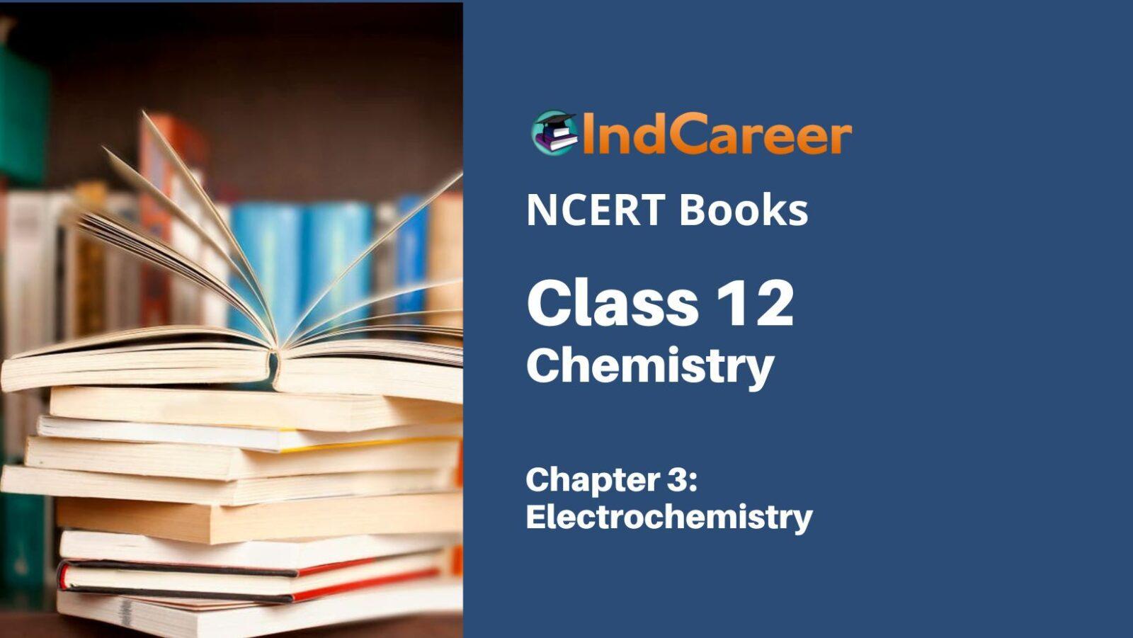 NCERT Book for Class 12 Chemistry Chapter 3 Electrochemistry