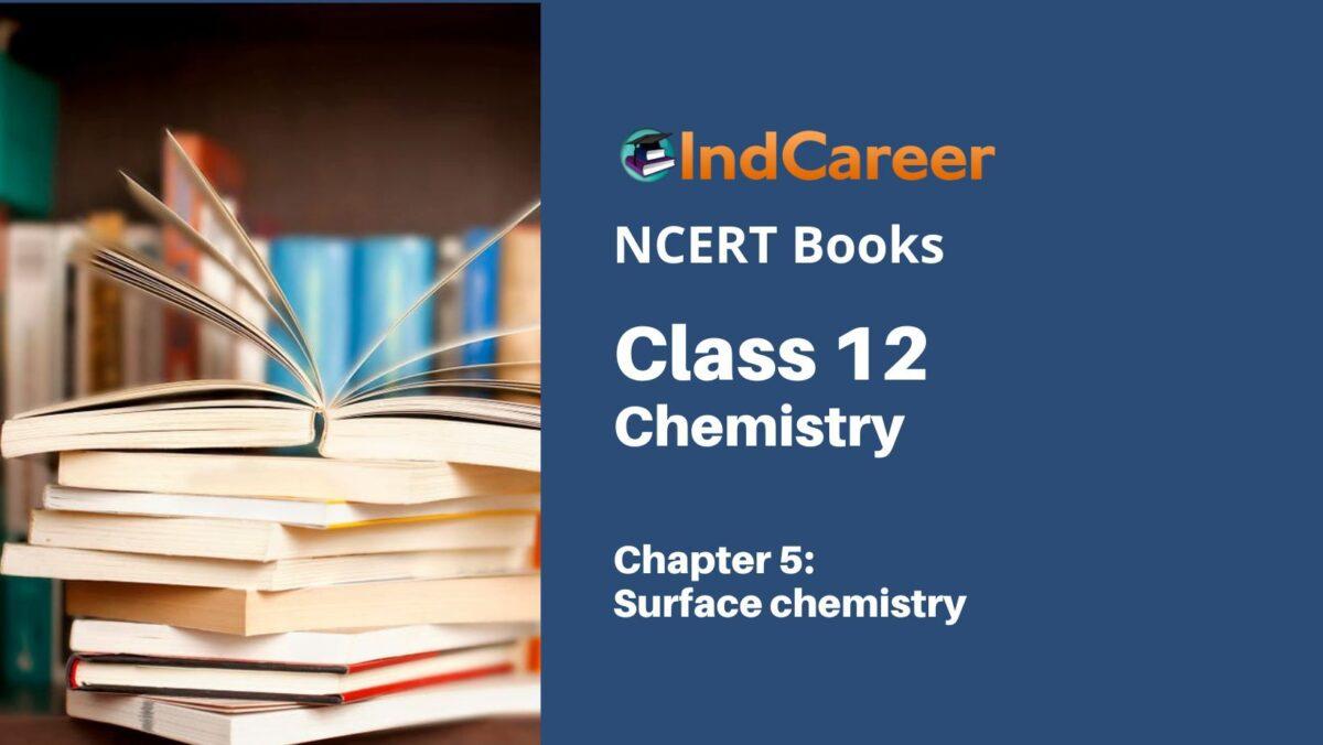 NCERT Book for Class 12 Chemistry Chapter 5 Surface chemistry