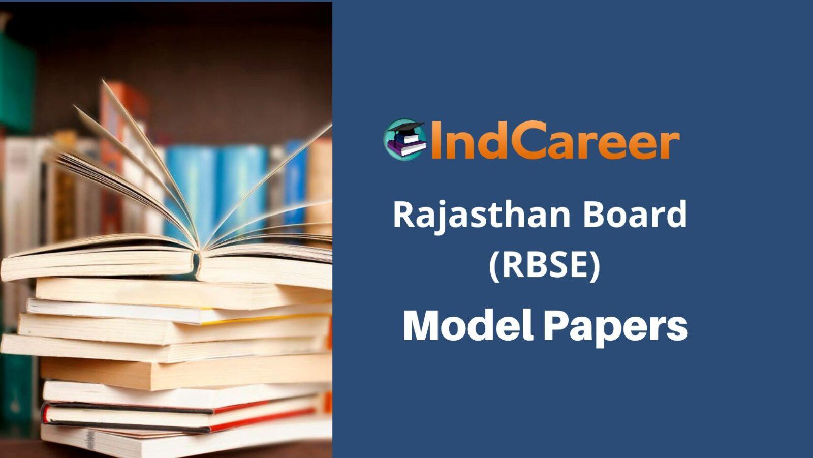 RBSE Model Papers, Rajasthan Board Sample Papers PDF Download