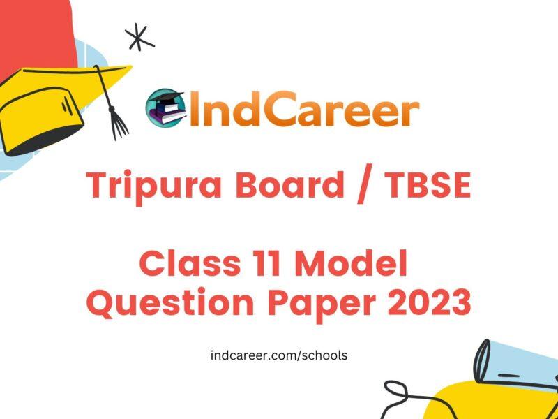 Tripura Board 11th Model Question Paper 2023
