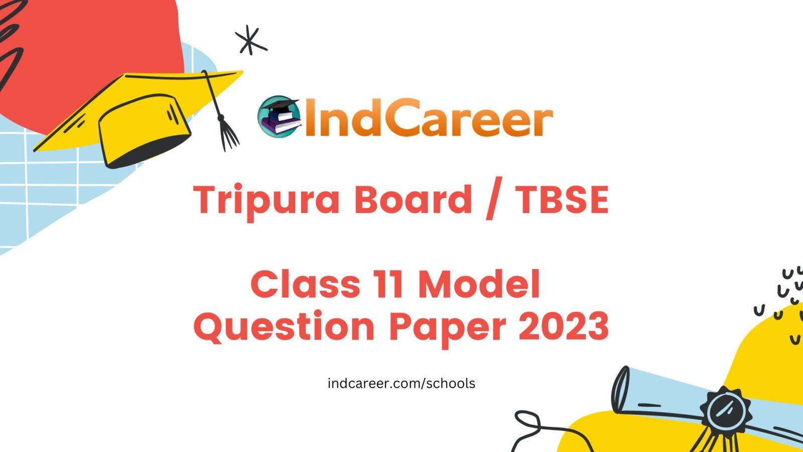 Tripura Board 11th Model Question Paper 2023