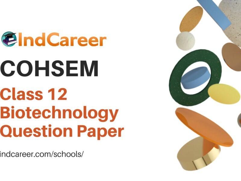COHSEM Class 12 Question Paper for Biotechnology