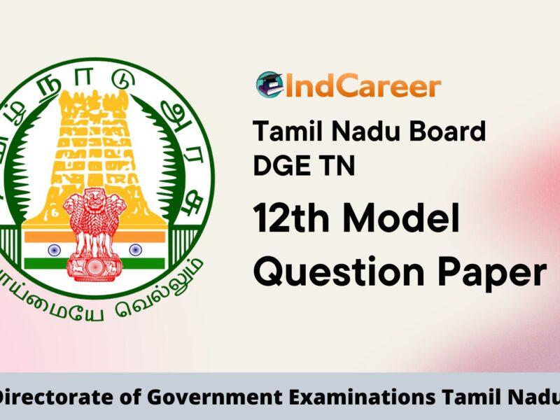 Tamil Nadu 12th Model Question Paper