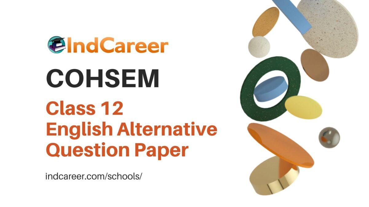 COHSEM Class 12 Question Paper for English Alternative