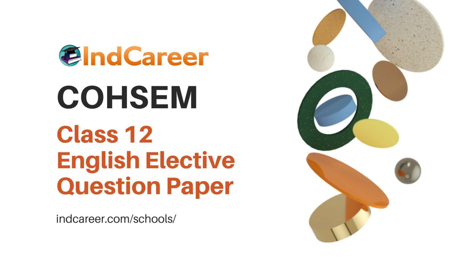 COHSEM Class 12 Question Paper for English Elective