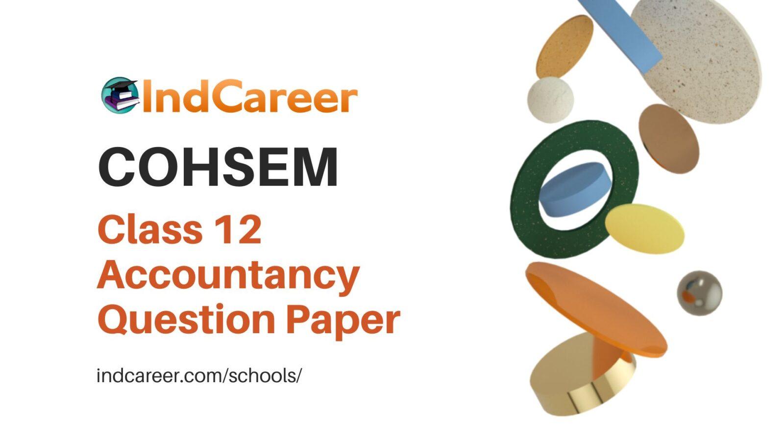 COHSEM Class 12 Question Paper for Accountancy