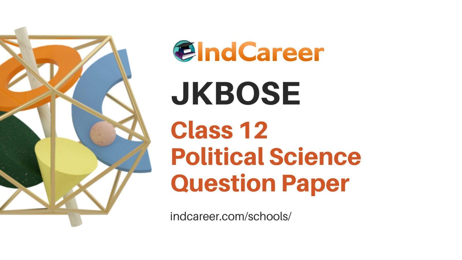 JKBOSE Class 12 Political Science Question Papers