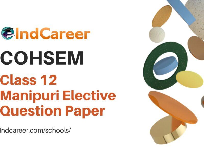 COHSEM Class 12 Question Paper for Manipuri Elective
