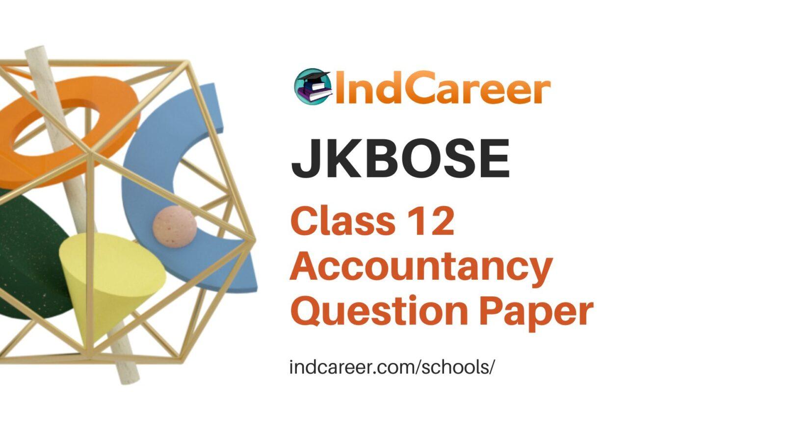 JKBOSE Class 12 Accountancy Question Papers