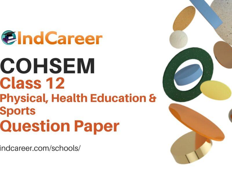 COHSEM Class 12 Question Paper for Physical, Health Education & Sports