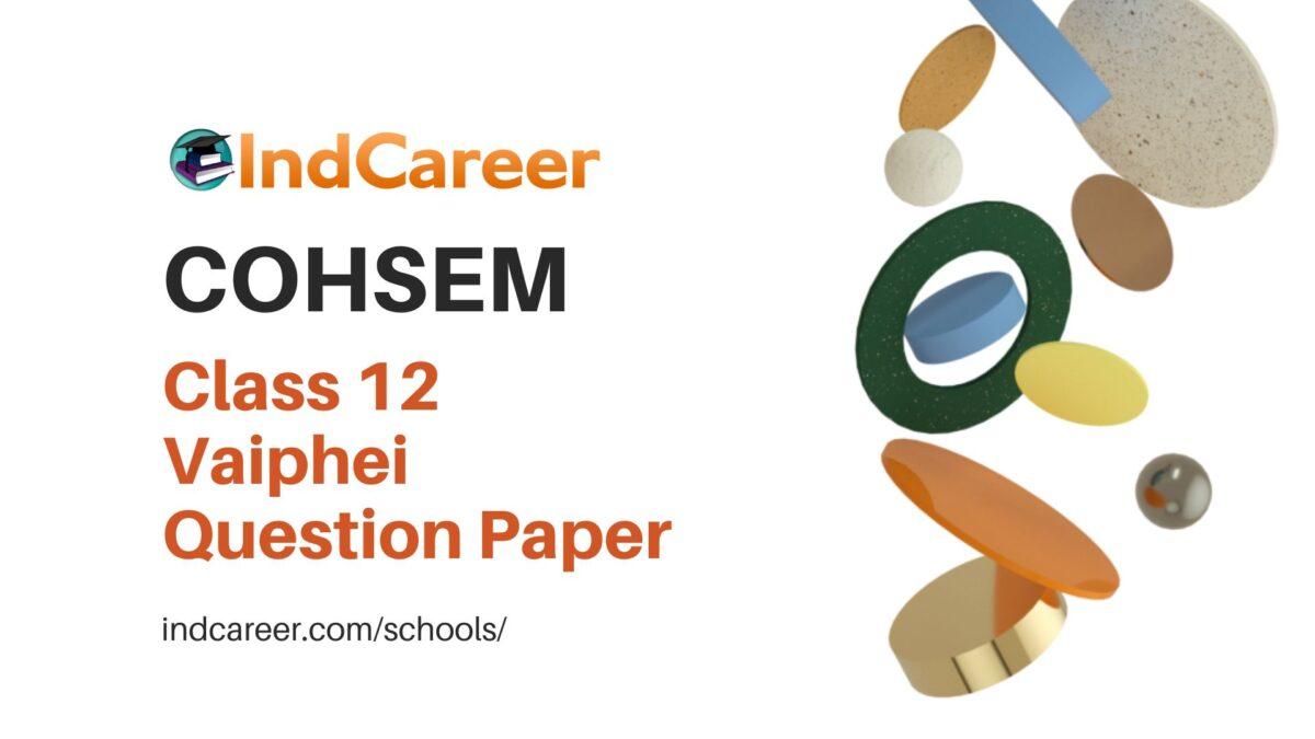 COHSEM Class 12 Question Paper for Vaiphei