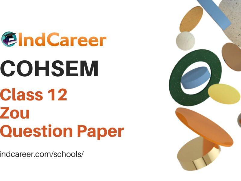 COHSEM Class 12 Question Paper for Zou