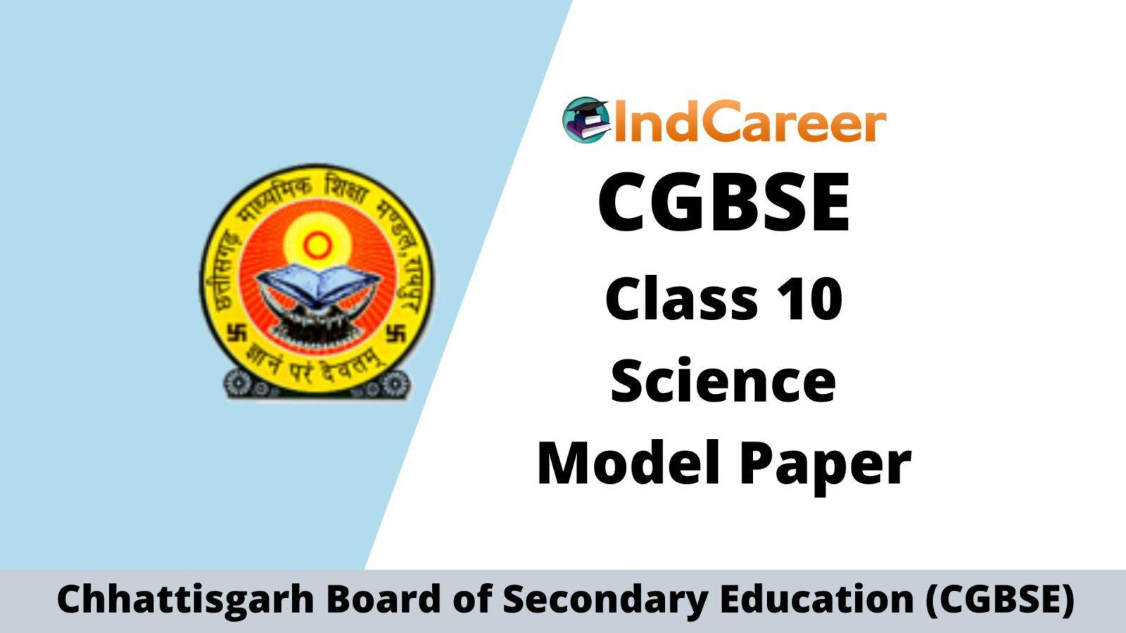 CGBSE 10th Sample Paper for Science