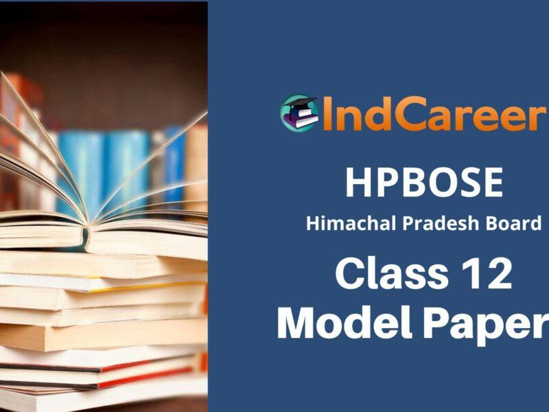 HP Board Class 12th Model Paper
