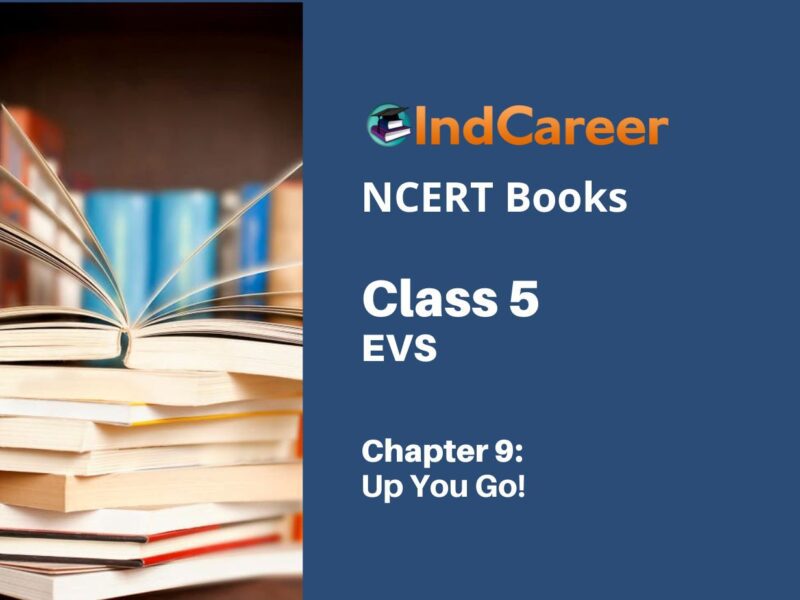 NCERT Book for Class 5 EVS Chapter 9 Up You Go!