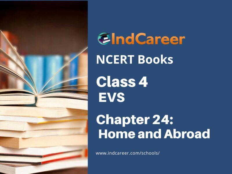 NCERT Book for Class 4 EVS Chapter 24 Home and Abroad