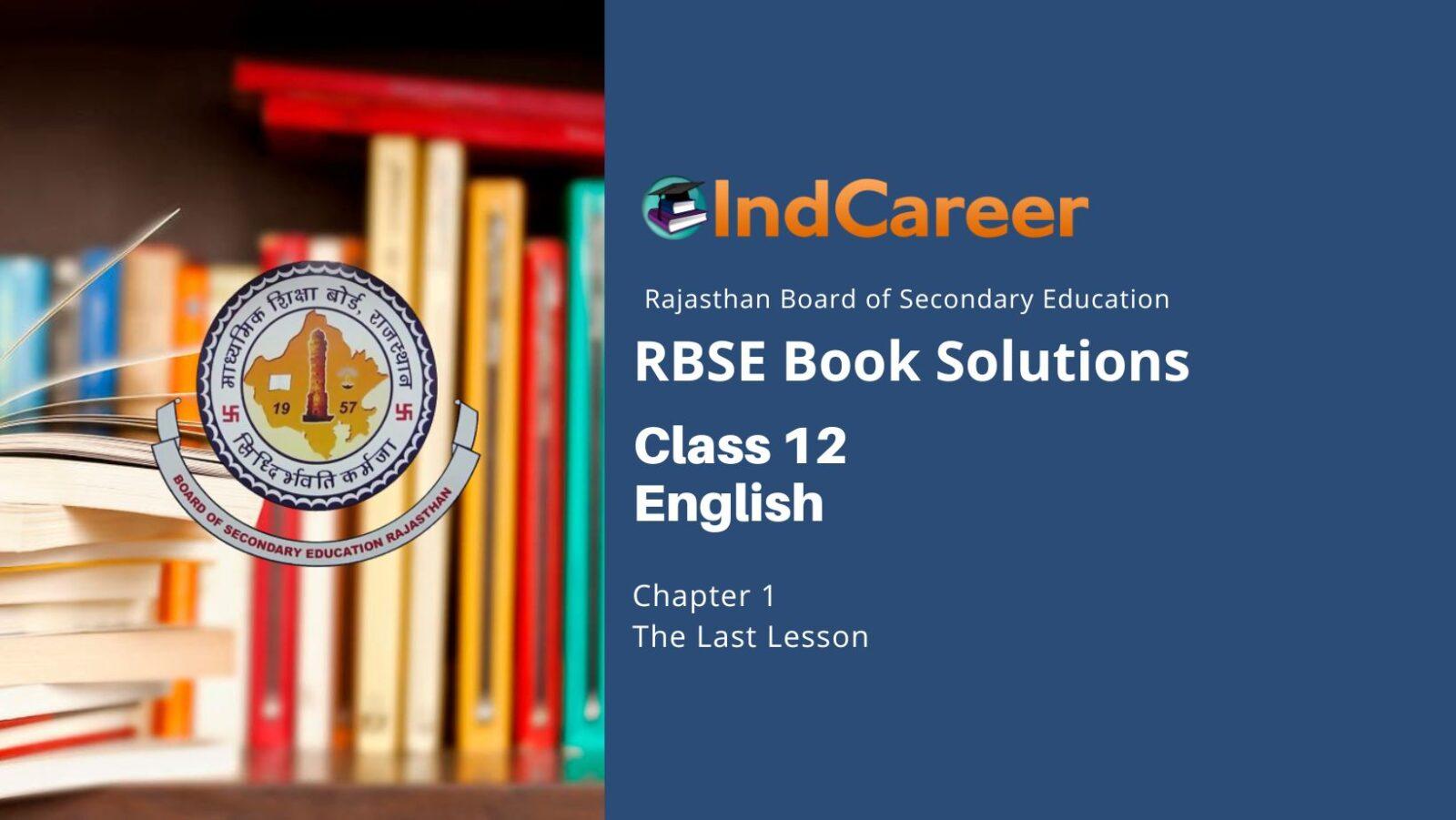 RBSE Solution for Class 12 English: Chapter 1 The Last Lesson