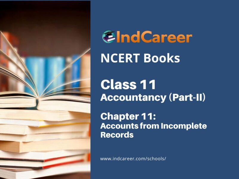 NCERT Book for Class 11 Accountancy (Part-II) Chapter 11 Accounts from Incomplete Records