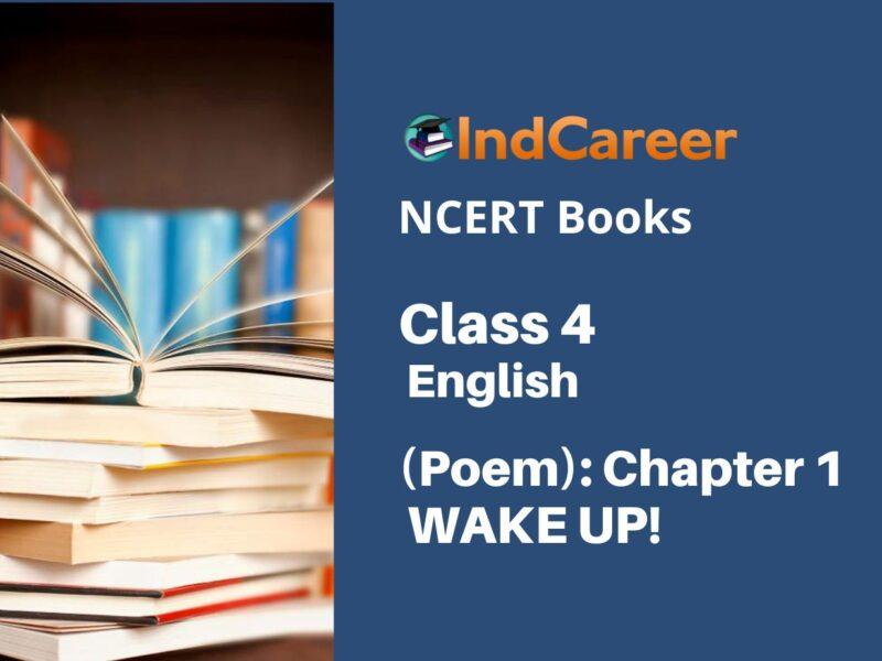 NCERT Book for Class 4 English (Poem): Chapter 1-WAKE UP!