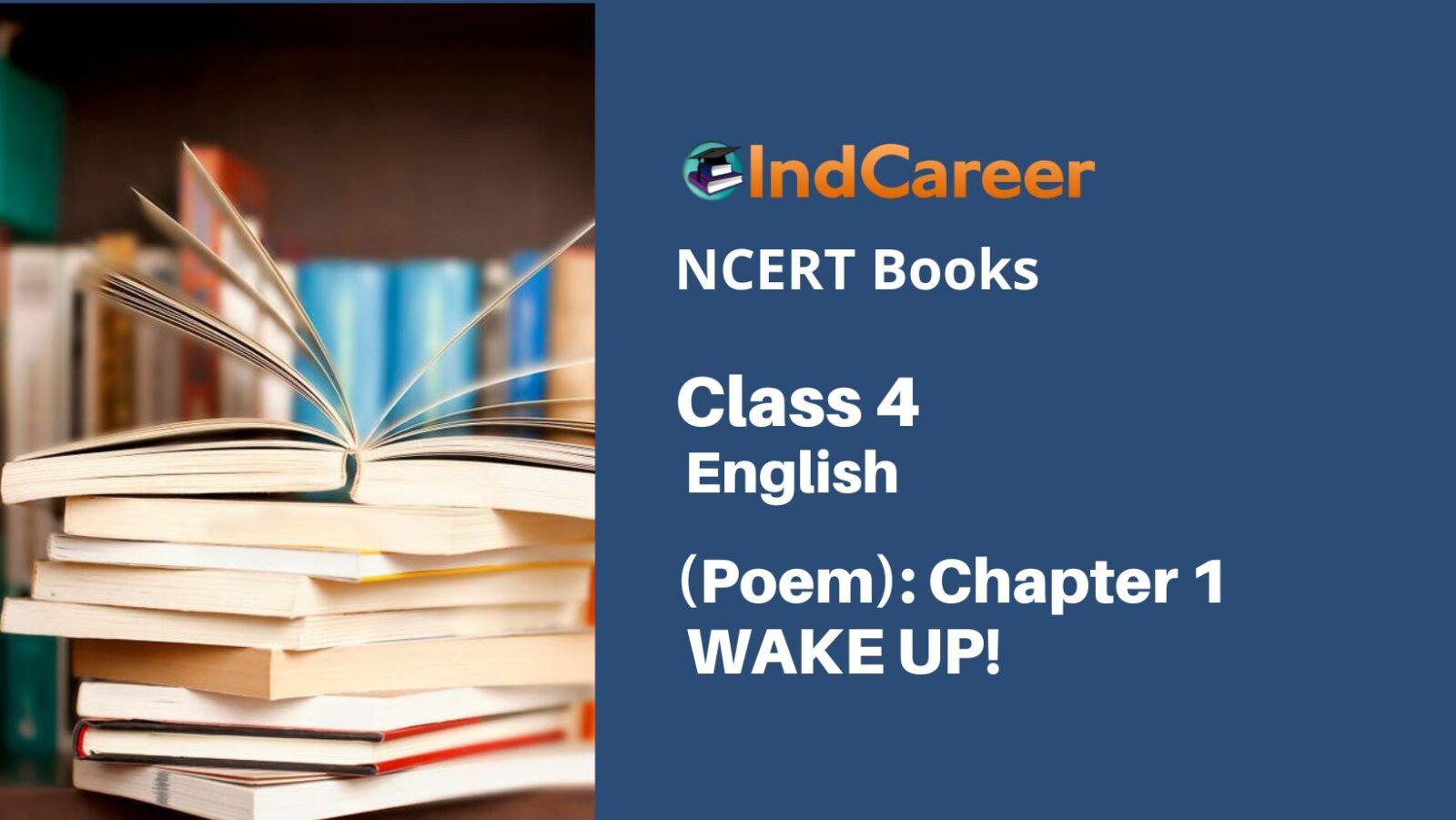 NCERT Book for Class 4 English (Poem): Chapter 1-WAKE UP! - IndCareer ...
