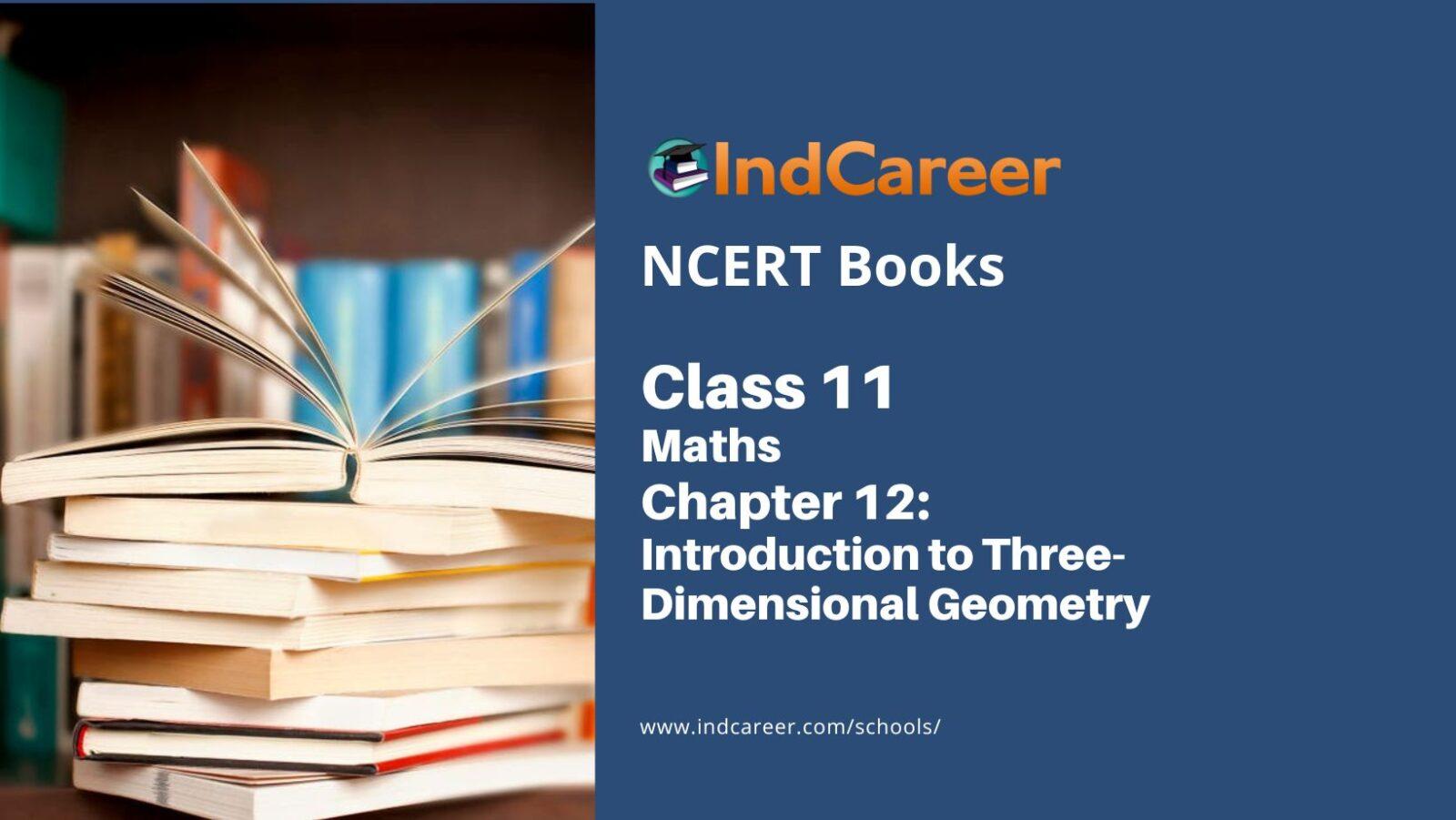 NCERT Book for Class 11 Maths Chapter 12 Introduction to Three-Dimensional Geometry