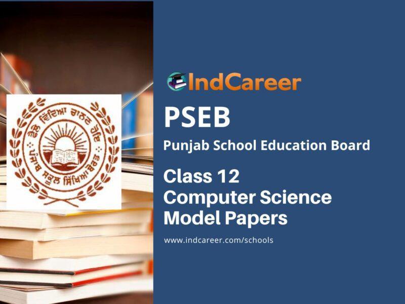 PSEB Class 12 Computer Science Model Papers