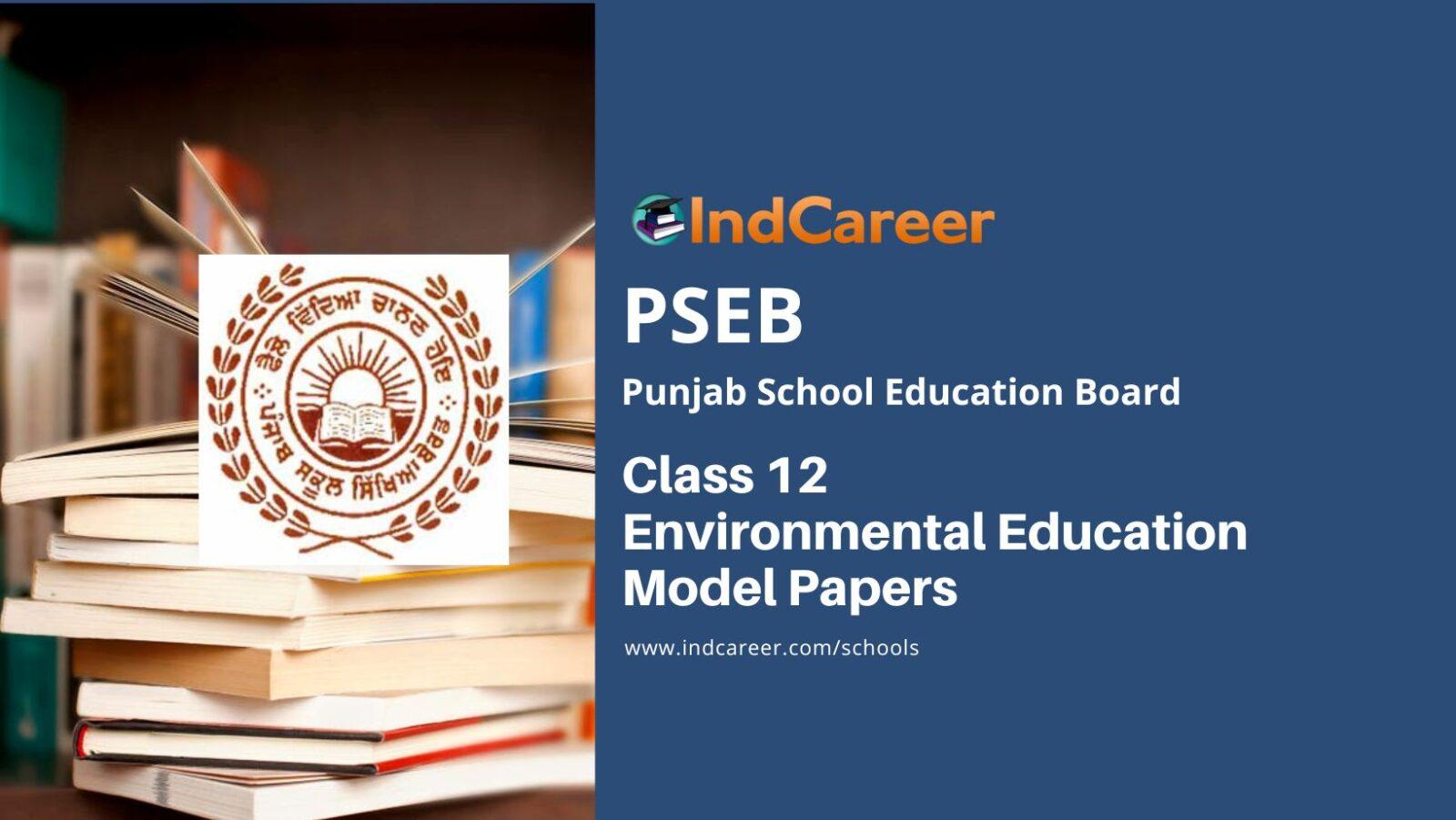 Pseb class 12th environmental education evs paper 2024 pdf punjab