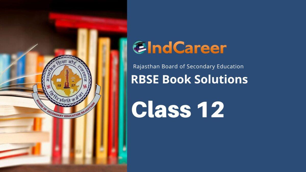 RBSE Class 12 Book Solutions