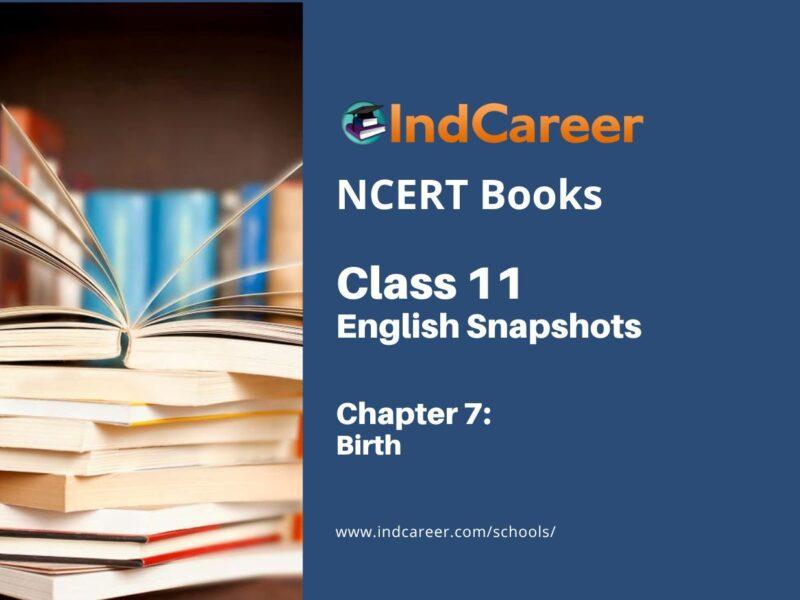 NCERT Book for Class 11 English Snapshots Chapter 7 Birth
