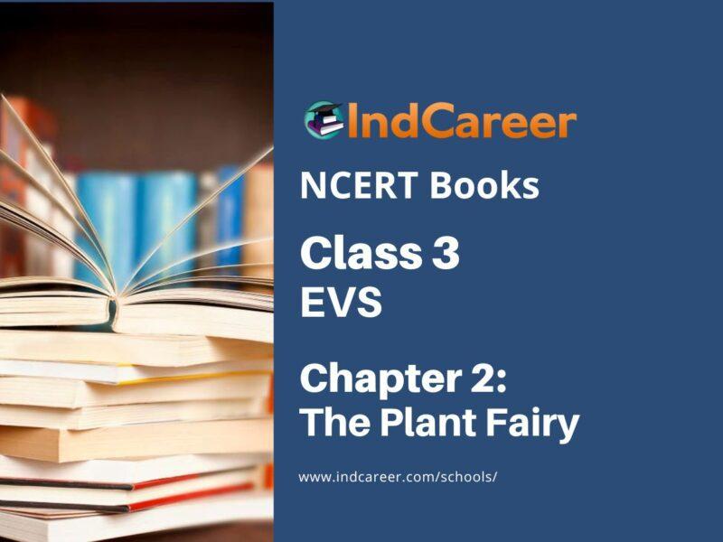 NCERT Book for Class 3 EVS Chapter 2-The Plant Fairy