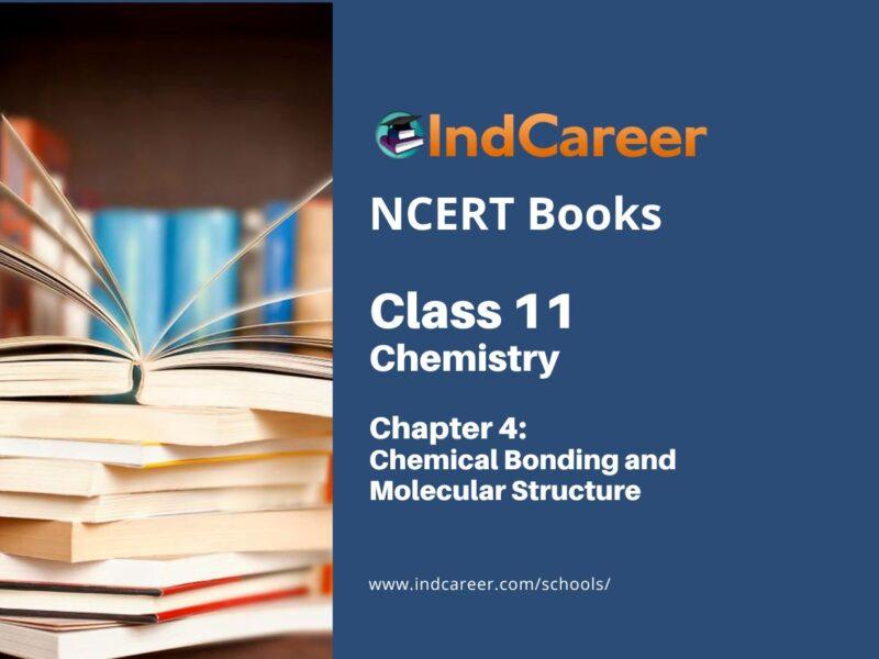 NCERT Book for Class 11 Chemistry Chapter 4 Chemical Bonding and Molecular Structure