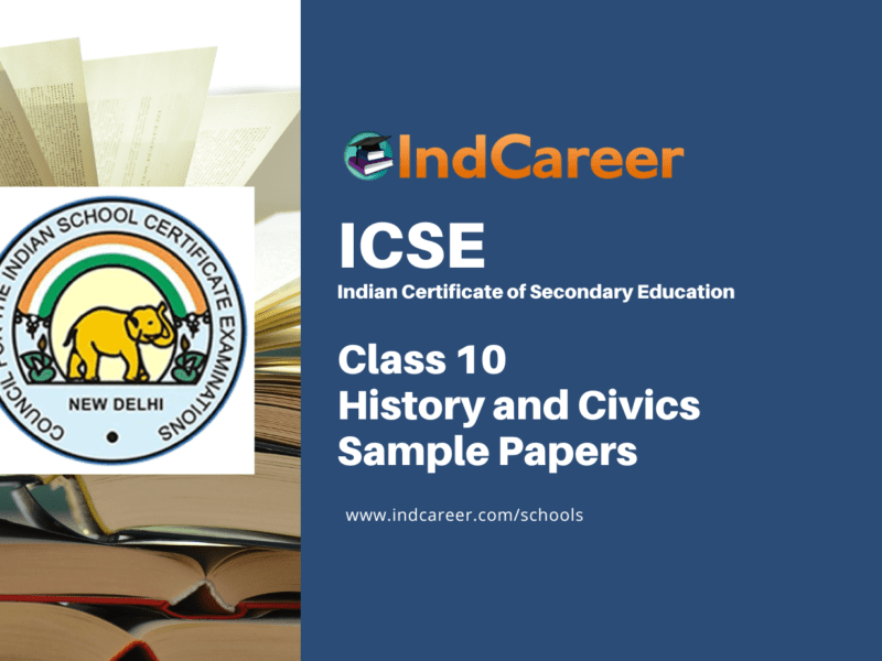 ICSE Class 10 History and Civics Sample Paper
