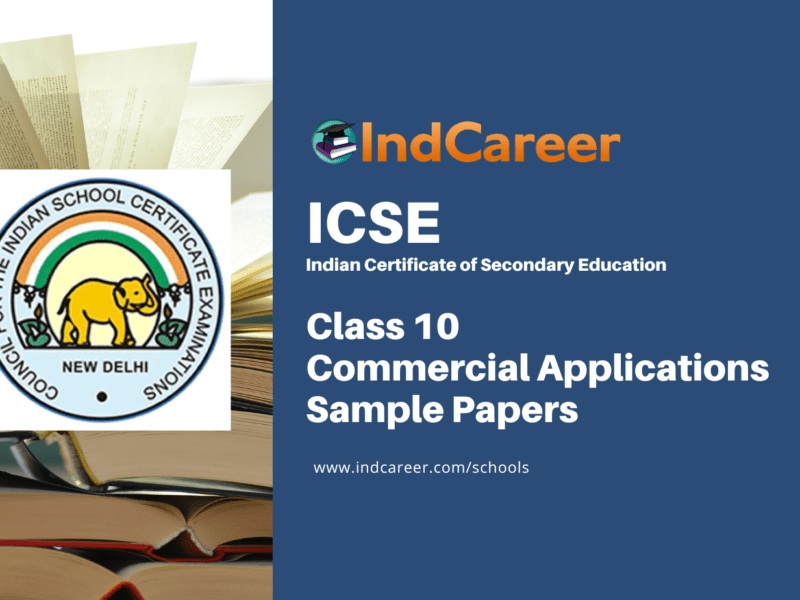 ICSE Class 10 Commercial Applications Sample Paper