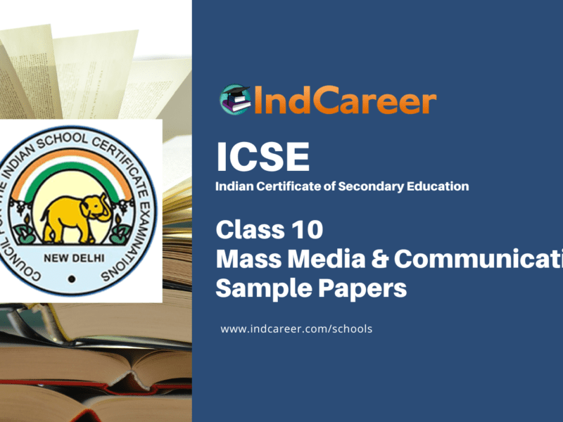 ICSE Class 10 Mass Media & Communication Sample Paper