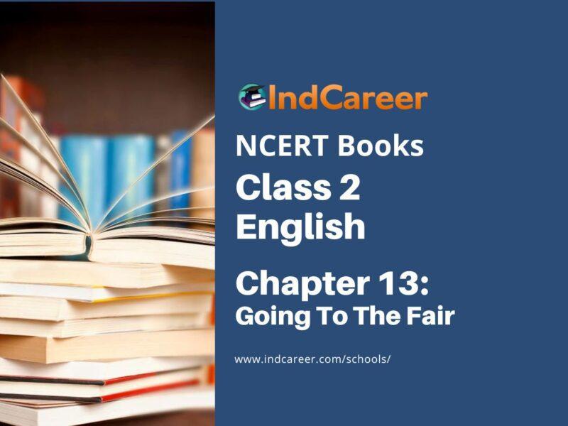 NCERT Book for Class 2 English (Raindrops):Chapter 13-Going To The Fair