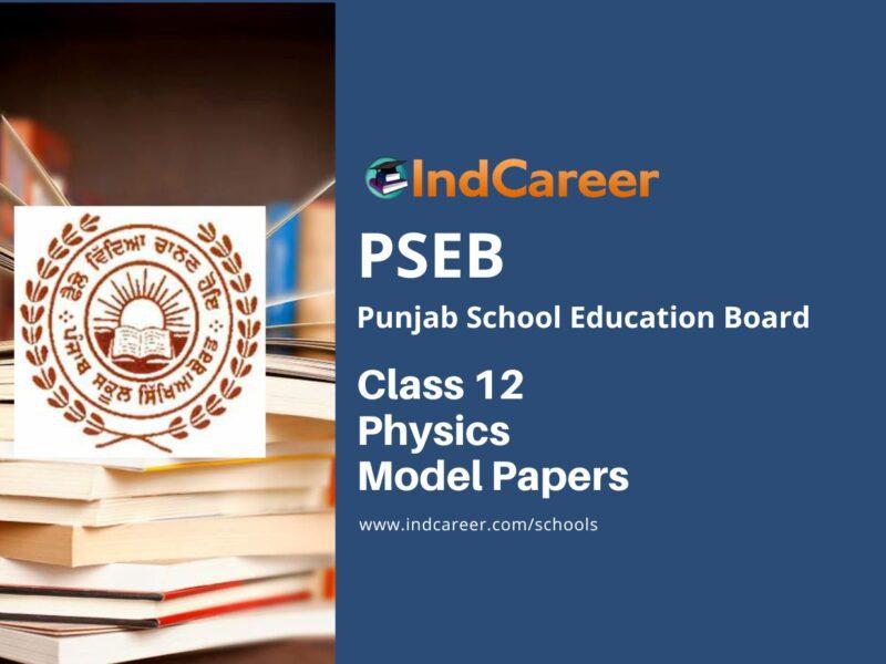PSEB 12th Physics Model Paper